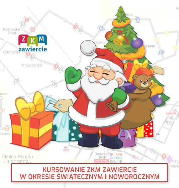 Zakład Komunikacji Miejskiej Sp. z o.o. w Zawierciu - Kursowanie ZKM Zawiercie w okresie świąteczno-noworocznym